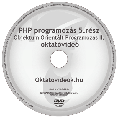 PHP programozás 5.rész: Objektum Orientált Programozás 2 oktató videó